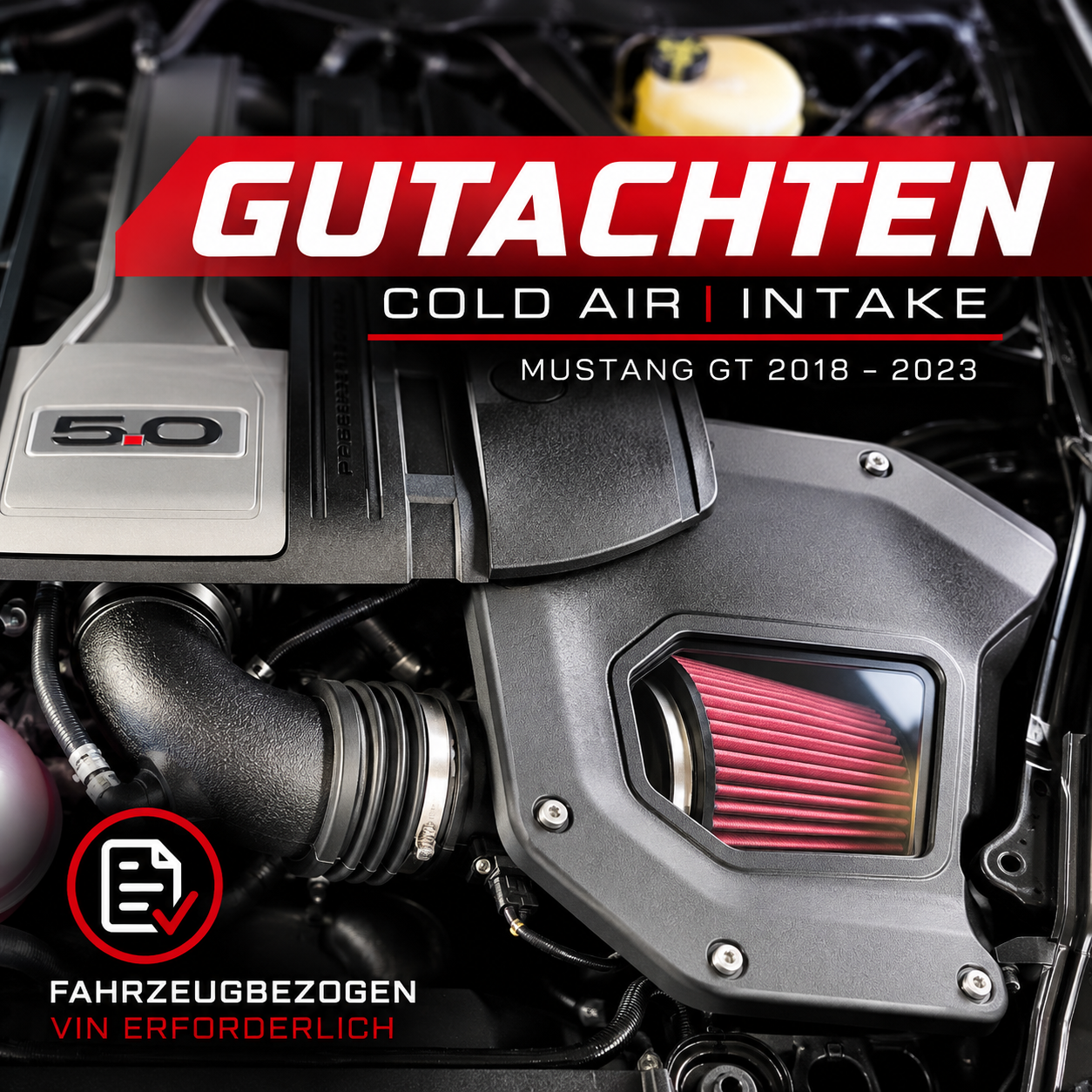 Gutachten für Roush Cold Air Intake – Mustang 6 FL GT 2018–2023